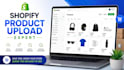 do shopify product upload and catalog management