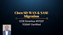 design and optimize sdwan sase deployment