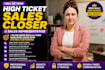 be your high ticket sales closer and sales representative