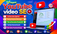 do best youtube video seo optimization for top ranking