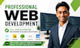 do website development as full stack web developer, front end, backend developer