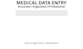 do accurate medical data entry and excel data entry