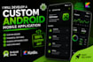 develop a custom android mobile application