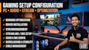 help you build your perfect gaming setup