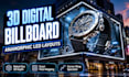 create anamorphic 3d billboard digital billboard signage led screen design ad