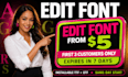 edit font modify font customize font fix font font design