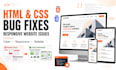 fix HTML CSS bugs and responsive website issues
