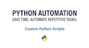 create a python script to automate repetitive tasks