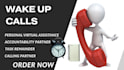 be your personal wake up call assistant for reminders and accountability
