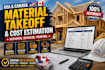 provide accurate quantity takeoff and cost estimation