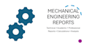 write professional mechanical engineering reports and technical documents