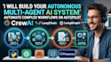 build autonomous multi agent systems with crewai and langchain