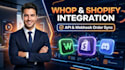 build integrate customize whop checkout whop shopify API setup webhook payhip