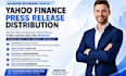 write press release, distribute yahoo press release on yahoo finance sites