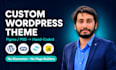 convert figma or psd to a custom coded wordpress theme, no page builder