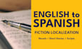 translate and localize fiction and scripts to spanish