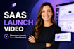 create a saas launch video for your startup, app, and saas products