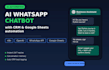 build a 247 ai whatsapp chatbot with CRM google sheets integration
