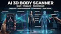 build an ai powered 3d body scanning and measurement application