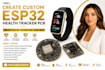create custom esp32 health tracker pcb with pulse oximeter and ble