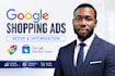 set up and optimize google shopping ads and merchant center