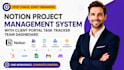 notion project management system with client portal task tracker team dashboard