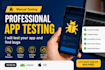 professionally test your app and find bugs