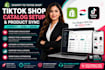setup shopify tiktok shop catalog and sync products