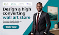 design a high converting etsy shopify wall art print on demand store