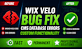 fix wix velocode bugs,cms database errors and custom functionality