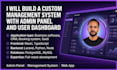 build custom management system, crm with admin panel and user dashboard