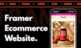 design high end framer to shopify ecommerce website