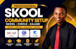 do skool community setup, circle community and kajabi setup