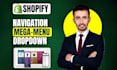 setup fix shopify navigation dropdown mega menu and mobile menu