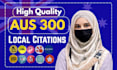 create 300 powerful australia local citations to boost your local seo