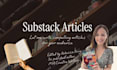ghostwrite your substack articles as a content specialist