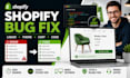 fix your shopify bug error theme issues redesign shopify website and optimize