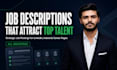 write a compelling job posting to attract top candidates