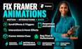 fix framer website animations, scroll effects and interactions
