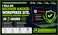 recover hacked wordpress site, wordpress malware removal in 3 hours