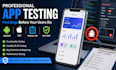 test your mobile app and report bugs and usability issues
