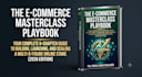 the ecommerce masterclass playbook