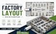 create a professional 2d 3d factory layout floor plan for your business