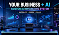 build you custom ai business assistant and operating system