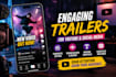 create engaging youtube and social media video trailers