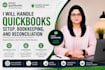 handle quickbooks setup, bookkeeping, and reconciliation