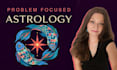 give you a problem focused astrology reading