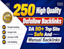 create 250 high quality dofollow backlinks on high da pa