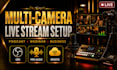 set up a multi camera podcast and live stream