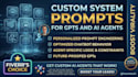 write prompt engineering for custom gpt, chatgpt system prompts and ai agents
